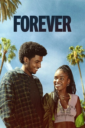 Download Forever (2025) Season 1 WebRip [Hindi + Tamil + Telugu + English] S01 ESub 480p 720p - Complete
