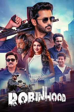 Download Robinhood (2025) [WebRip Telugu] ESub 480p 720p 1080p